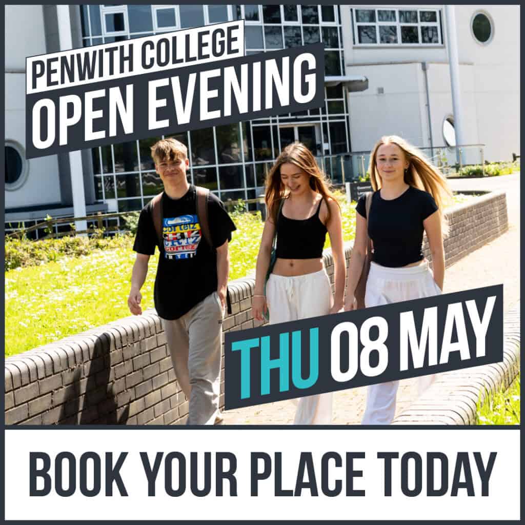 A photo of 3 students walking outside. The text reads Penwith College Open Evening, Thu 08 May Book your place today.